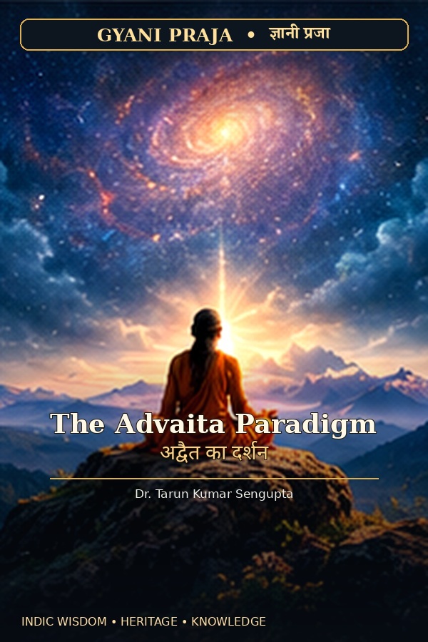 The Advaita Paradigm: Non-Duality from Shankara to Quantum Reality