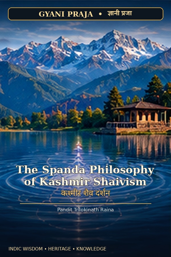 The Spanda Philosophy of Kashmir Shaivism: Divine Vibration of Consciousness